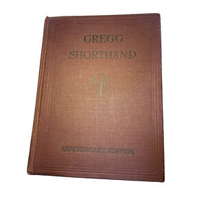 Gregg Shorthand Book Anniversary Edition  1942 John R. Gregg